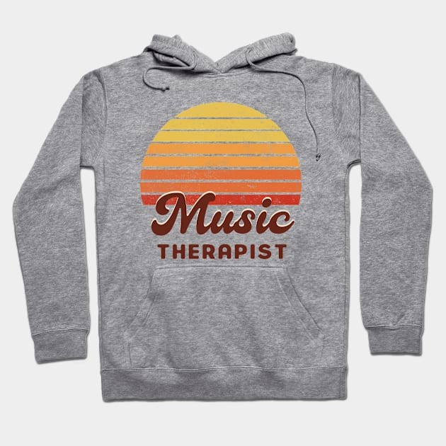 Music Therapist - Retro Sunset Design Hoodie by best-vibes-only